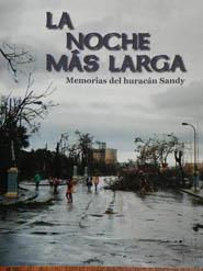 Foto de La Noche Más Larga. Memorias del huracán Sandy